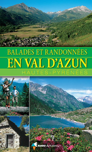 Topoguide des balades et randonnees en val d'azun - Tourisme autour de nos gites en val d'Azun dans les Pyrenees